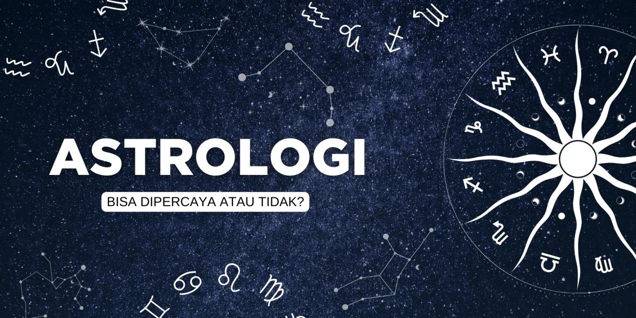 Ilmu Astrologi Mengenai Zodiak Atau Bintang Seseorang